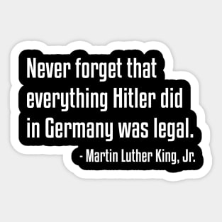 Never forget | Martin Luther King | African American | Black Lives Sticker